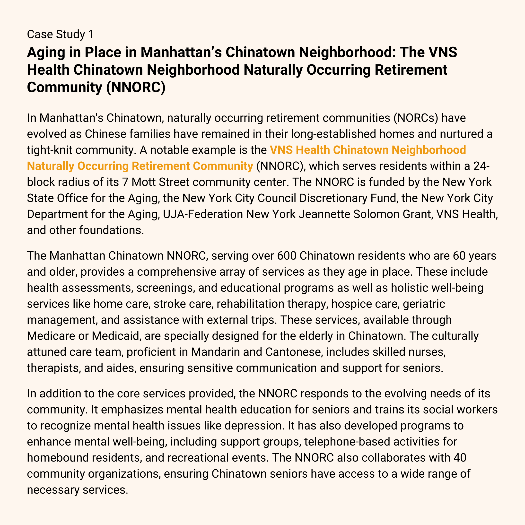 Case Study 1: Aging in Place in Manhattan's Chinatown Neighborhood: The VNS Health Chinatown Neighborhood Naturally Occurring Retirement Community (NNORC)