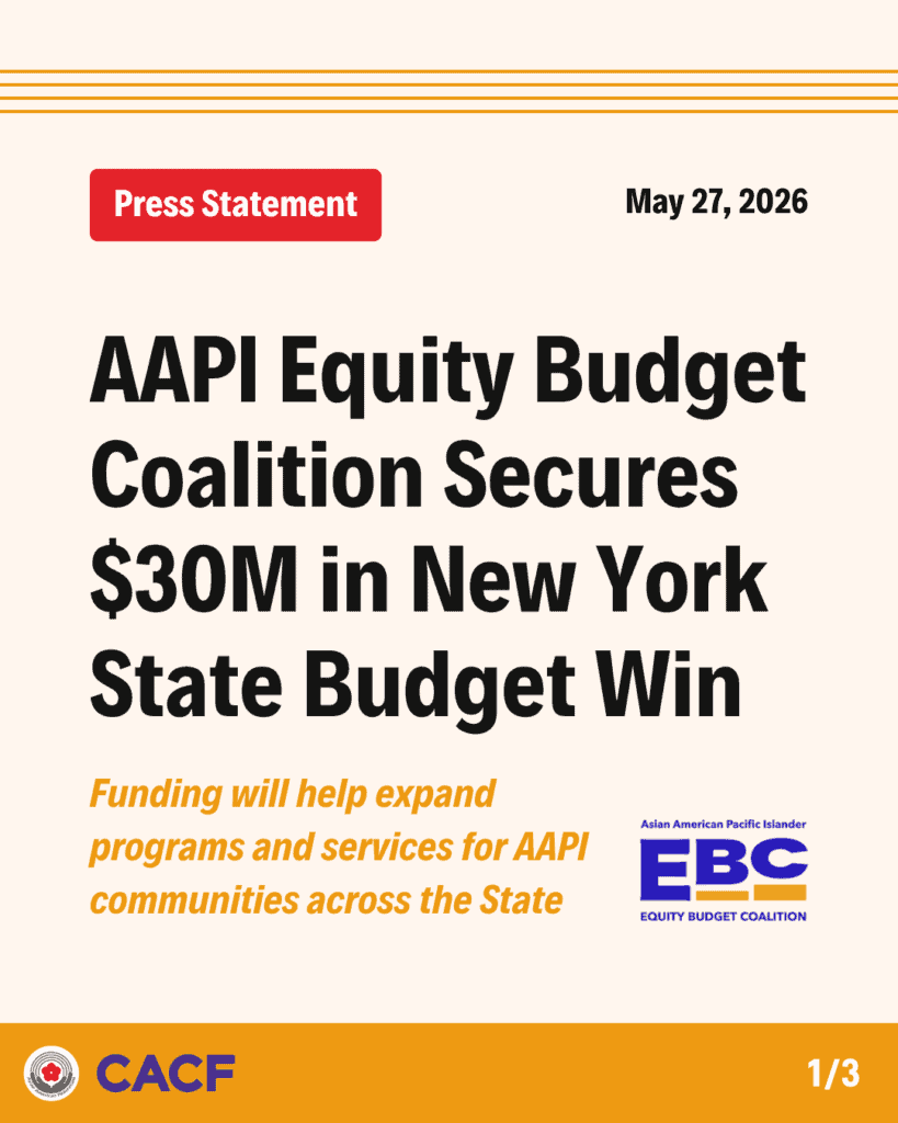 AAPI Equity Budget Coalition Secures $30M in New York State Budget Win